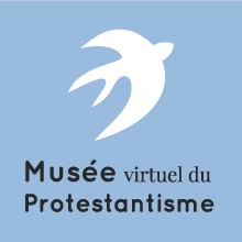 Le Musée virtuel du Protestantisme