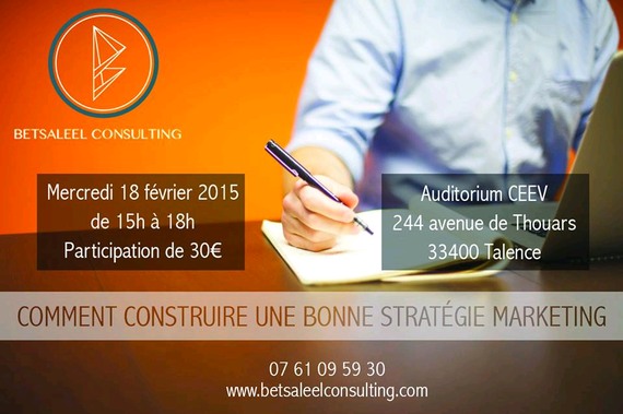 Betsaleel Consulting, séminaire formation stratégie marketing le 18 février 2015