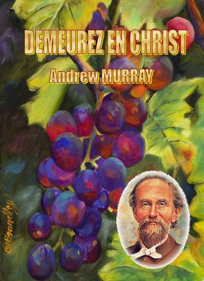 Demeurez en Christ par Andrew MURRAY