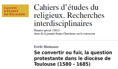 Se convertir ou fuir, la question protestante dans le diocèse de Toulouse (1580 - 1685)