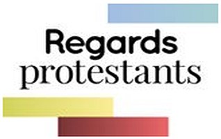 Le portail d'information Regards Protestants