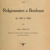 Les religionnaires de Bordeaux de 1685 à 1802