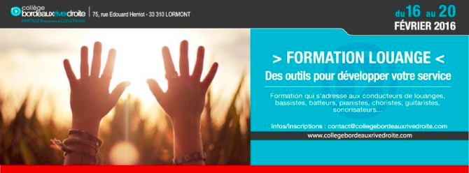 Lire la suite à propos de l’article Formation louange à Bordeaux Rive Droite du 16 au 20/02 2016