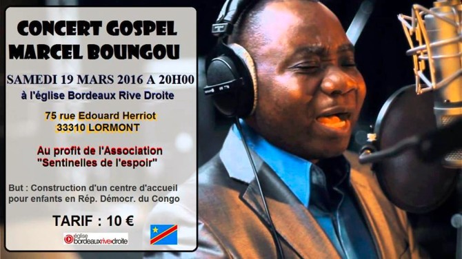 Lire la suite à propos de l’article Concert Gospel Marcel Boungou à Bordeaux Rive Droite le 19 mars 2016