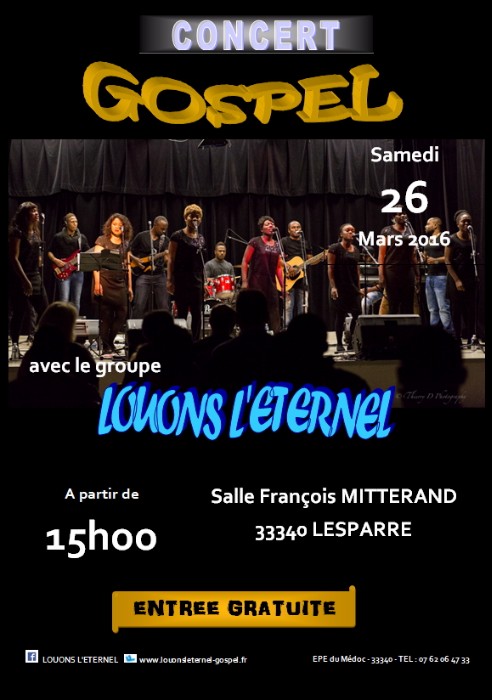 You are currently viewing Concert Gospel  « Louons l’Éternel » à Lesparre le 26 mars 2016