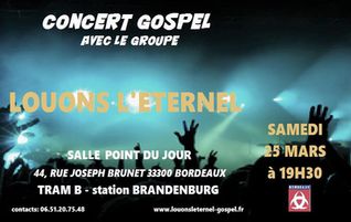 Lire la suite à propos de l’article Concert Gospel  « Louons l’Éternel » à Bordeaux le 25 mars 2017